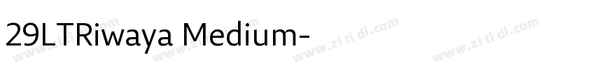29LTRiwaya Medium字体转换